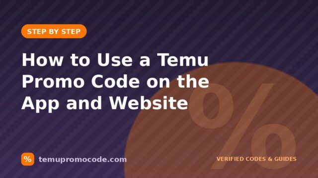 Step-by-step cover for using a Temu promo code at checkout