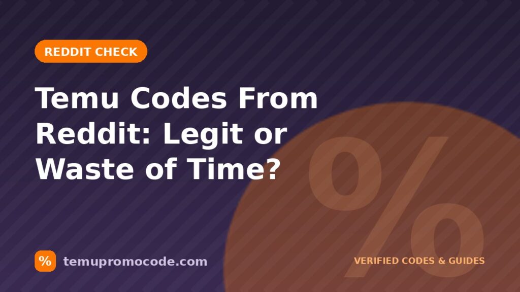 Temu coupon codes from Reddit tested at checkout in 2026 Temu coupon codes from Reddit tested at checkout in 2026