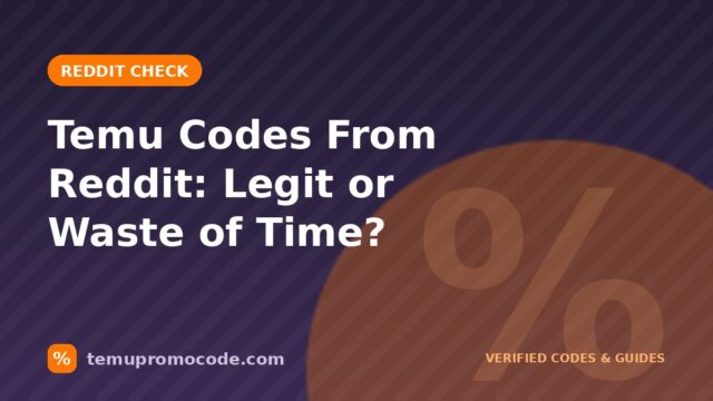 Temu coupon codes from Reddit tested at checkout in 2026