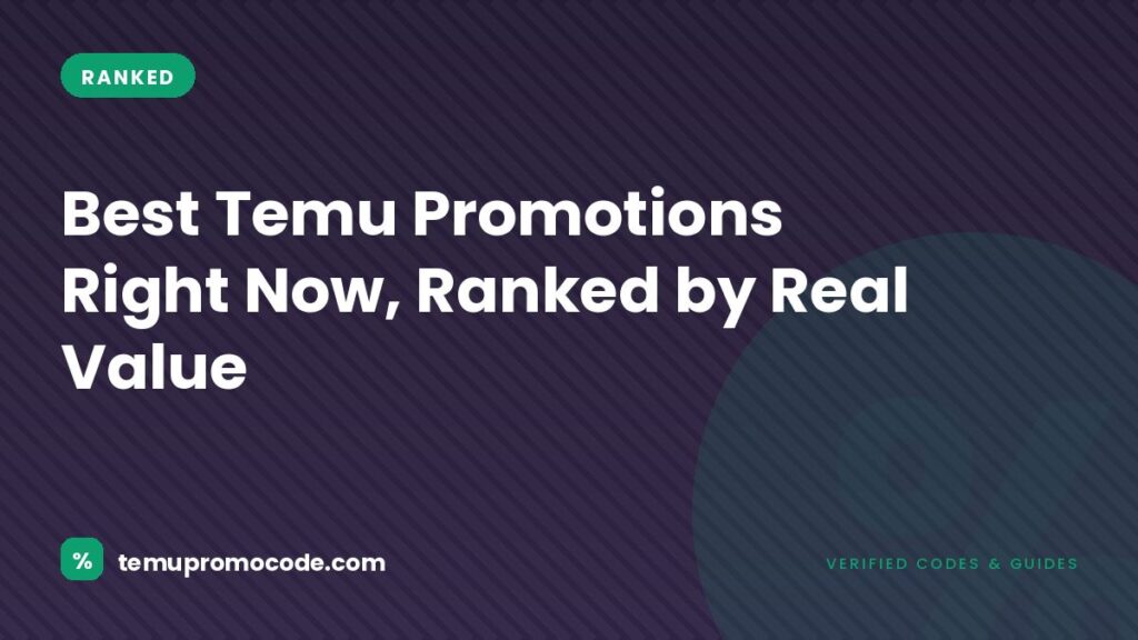 Best Temu promotions ranked by how much they actually save Best Temu promotions ranked by how much they actually save
