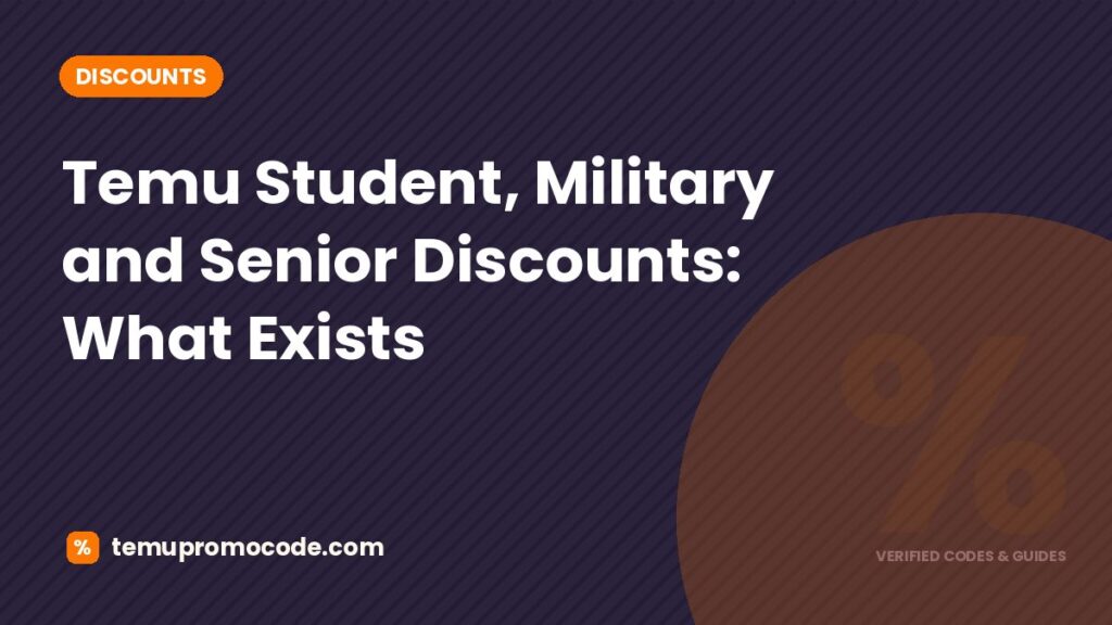 Temu student military and senior discount explained Temu student military and senior discount explained